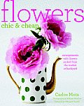 Flowers Chic & Cheap