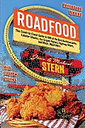 Roadfood The Coast To Coast Guide to 800 of the Best Barbecue Joints Lobster Shacks Ice Cream Parlors Highway Diners & Mu