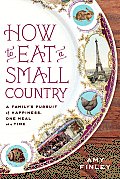 How to Eat a Small Country