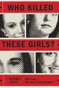 Who Killed These Girls The Twenty Five Year History of Austins Yogurt Shop Murders