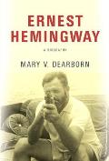 Ernest Hemingway A Biography