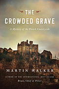 Crowded Grave A Mystery of the French Countryside
