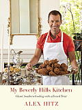 My Beverly Hills Kitchen Classic Southern Cooking with a French Twist