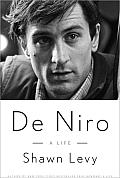De Niro A Life