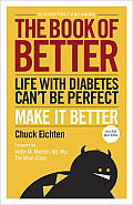 Book of Better Life with Diabetes Cant Be Perfect Make It Better
