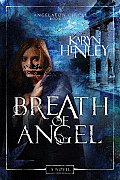 Angelaeon Circle #01: Breath of Angel