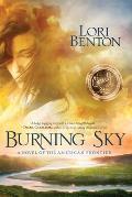 Burning Sky A Novel of the American Frontier