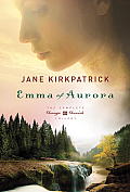 Emma of Aurora The Complete Change & Cherish Trilogy