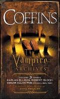 Coffins: The Vampire Archives, Volume 3