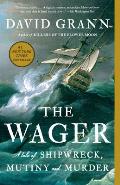 Wager a Tale of Shipwreck Mutiny & Murder