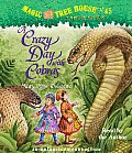 Magic Tree House #45: A Crazy Day with Cobras