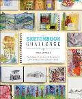 Sketchbook Challenge Techniques Prompts & Inspiration for Achieving Your Creative Goals