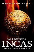Las Profecias Incas / Inca Prophecies