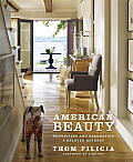 American Beauty Renovating & Decorating a Beloved Retreat