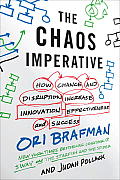 Chaos Imperative How Chance & Disruption Increase Innovation Effectiveness & Success