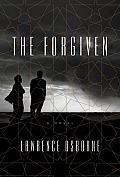 Forgiven A Novel