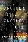 Another Time, Another Life: The Story of a Crime