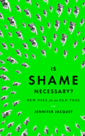 Is Shame Necessary New Uses for an Old Tool - Signed Edition