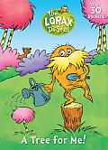 Lorax Tree for Me