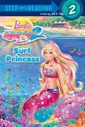 Barbie Mermaid Tale 2 Surf Princess