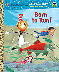 Born to Run Cat in the Hat Seuss