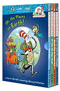Oh, the Places on Earth! a Cat in the Hat's Learning Library Collection