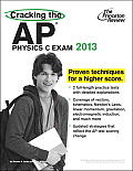 Cracking the AP Physics C Exam 2013 Edition