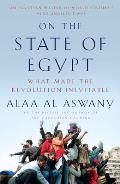 On the State of Egypt: What Made the Revolution Inevitable