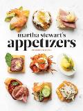 Martha Stewarts Appetizers 200 Recipes for Dips Spreads Snacks Small Plates & Other Delicious Hors dOeuvres Plus 30 Cocktails