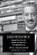Showdown Thurgood Marshall & the Supreme Court Nomination That Changed America