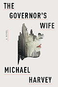Governors Wife A novel