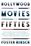 Hollywood & the Movies of the Fifties