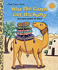 How the Camel Got Its Hump Tales from Around the World