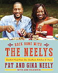 Back Home with the Neelys Comfort Food from Our Southern Kitchen to Yours