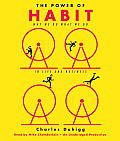Power of Habit Why We Do What We Do & How to Change It