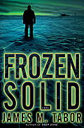 Frozen Solid: A Novel