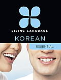 Living Language Korean Essential Edition