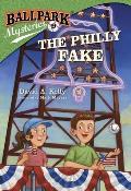 Ballpark Mysteries 09 The Philly Fake