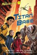 Resisters 03 Titan Base