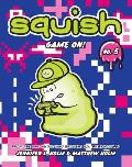 Squish 5 Game On