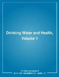 Drinking Water and Health,: Volume 1