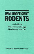 Immunodeficient Rodents A Guide To Their Immun