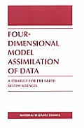 Four-Dimensional Model Assimilation of Data: A Strategy for the Earth System Sciences