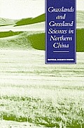 Grasslands and Grassland Sciences in Northern China