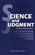 Science & Judgment In Risk Assessment