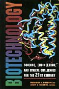 Biotechnology Science Engineering & Ethical Chal
