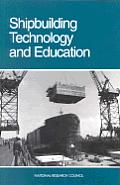 Shipbuilding Technology & Education