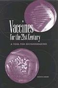 Vaccines for the 21st Century: A Tool for Decisionmaking