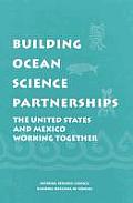 Building Ocean Science Partnerships: The United States and Mexico Working Together