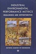 Industrial Environmental Performance Metrics: Challenges and Opportunities